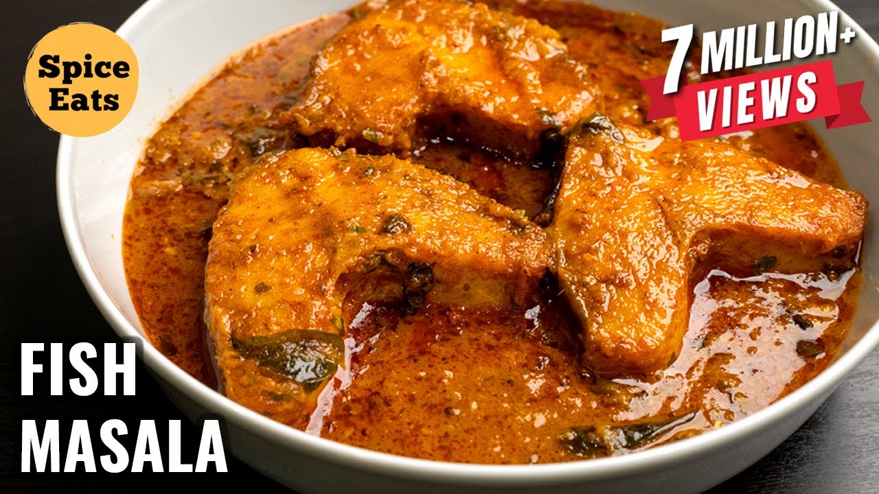 MASALA FISH CURRY RECIPE | FISH CURRY RECIPE | FISH CURRY BY SPICE EATS