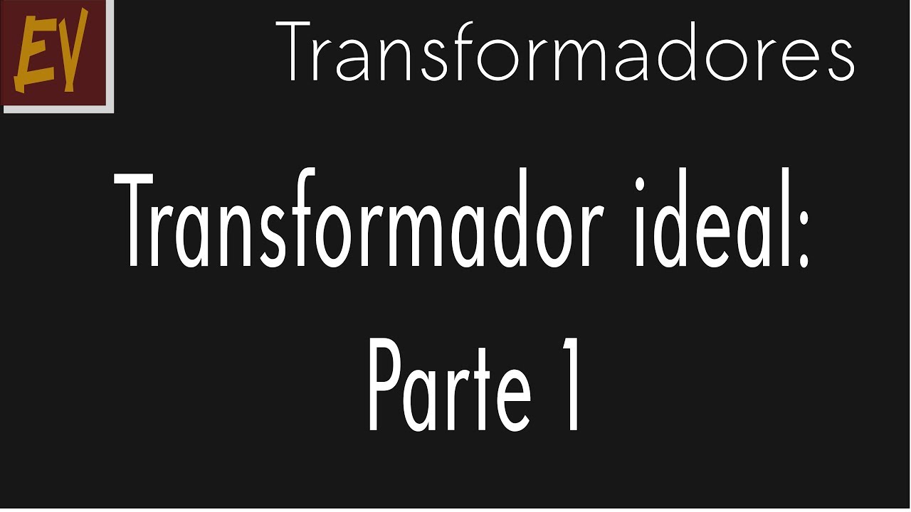 Transformadores A02 - Trafo ideal - relação de tensão