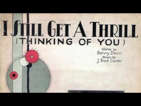 I Still Get A Thrill | Johnny Marvin (Orchestra Director Leonard W. Joy) | 1930