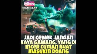 Download lagu Story WA buat Cewek sombong 🖕 mp3