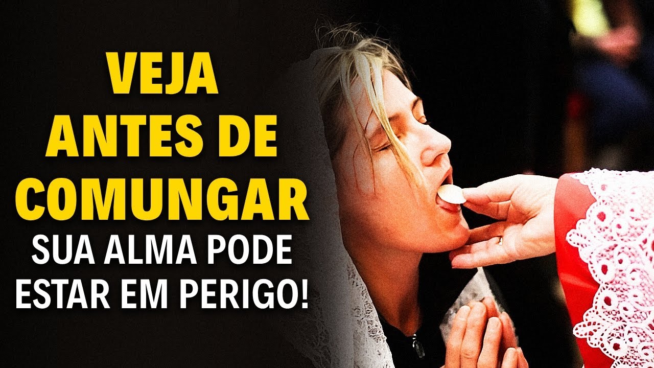 O Que Acontece Com Quem Comunga Indignamente? Descubra Os Perigos!