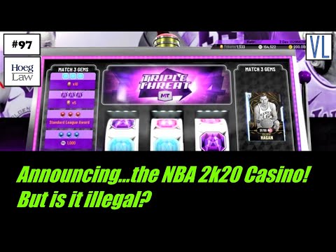 Announcing…the NBA 2k20 Casino! But is it illegal? (VL97)