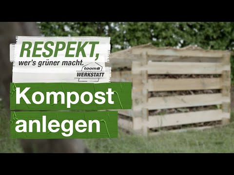 Kompost anlegen | toom Werkstatt