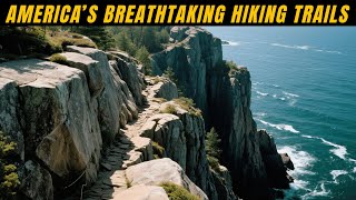 🔥America’s Most Scenic Hiking Trails You Have to See | Travel & Nature