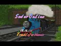 Sodor Online Season 1 Episode 6 Trouble For Thomas