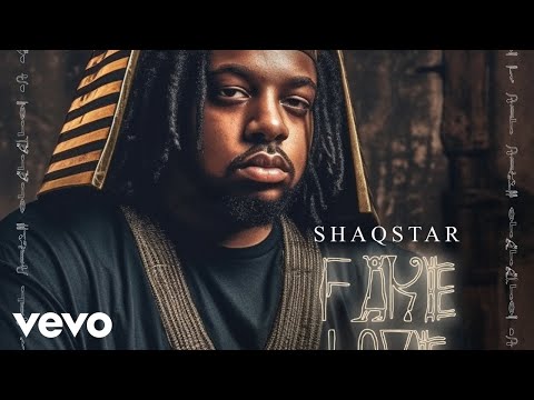 Shaqstar - Fake Love (Official Audio)