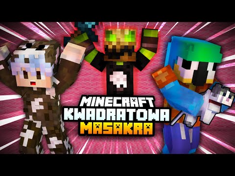 MAGISTER WPADŁ W SZAŁ BO PRZYŁAPAŁ NAS NA... (Minecraft Kwadratowa Masakra)