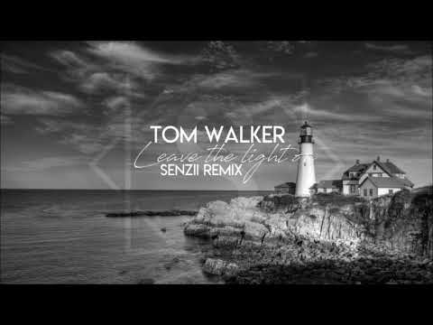 Tom Walker - Leave the light on (Senzii Remix)
