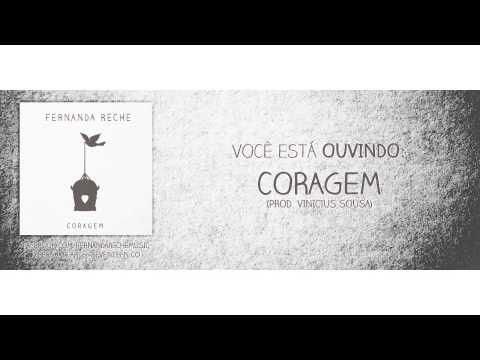 Coragem - Fernanda Reche