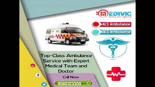 Complete Emergency ICU Ambulance Service in Delhi by Medivic