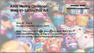 Step #2 - Week #2 October Weekly Challenge #AJOSPrimitiveArt