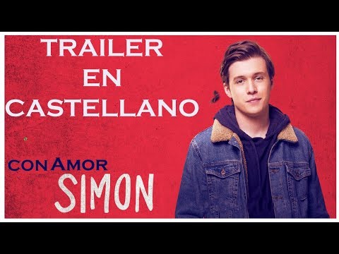 Tráiler en español de Con amor, Simon