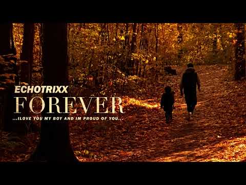 ECHOTRIXX - FOREVER