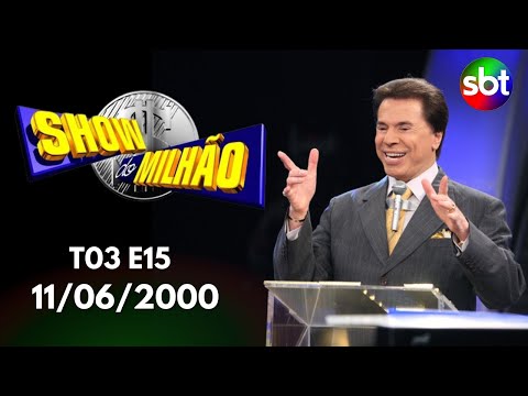 Show do Milhão - T03E15 - 11/06/2000