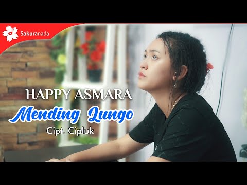 Happy Asmara - Mending Lungo (Official Music Video)