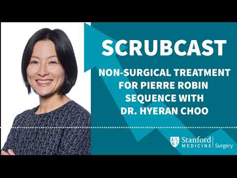 Non-Surgical Treatment for Pierre Robin Sequence with Dr. HyeRan Choo