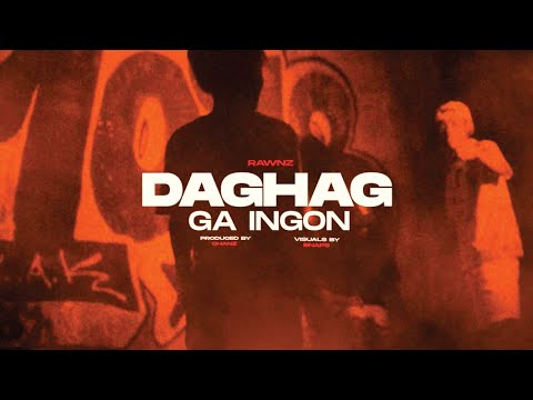 RAWNZ - Daghag Ga Ingon (Official Lyric Video) Prod by CHANZ