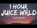 Juice Wrld - Lucid Dreams (Lyrics) 🎵1 Hour