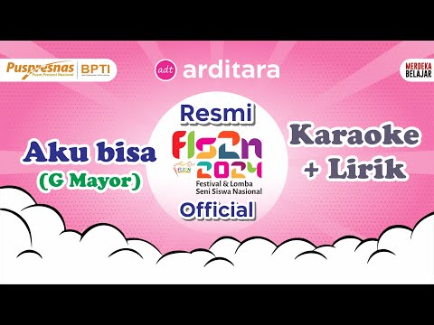 Aku Bisa FLS2N Karaoke dengan Lirik Nada G Mayor #fls2n #fls2nsd  #fls2n2024 #karaoke #minusone