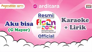 Download lagu Aku Bisa FLS2N Karaoke dengan Lirik Nada G Mayor #fls2n #fls2nsd  #fls2n2024 #karaoke #minusone mp3