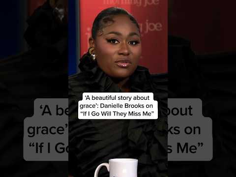 ‘A beautiful story about grace’: Danielle Brooks on “If I Go Will They Miss Me”