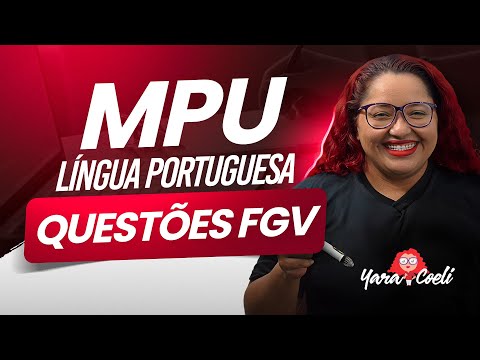 MPU - FGV Questions - Portuguese Language - Yara Coeli