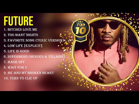 Top Hits Future 2023 ~ Best Future playlist 2023
