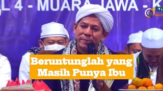 Download lagu Beruntunglah yang Masih Punya Ibu | Nasehat Habib Segaf Baharun mp3