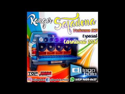 Ranger Safadona Vol.03 (Especial de Carnaval) - Dj Iago Bala