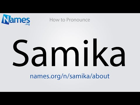 How to Pronounce Samika