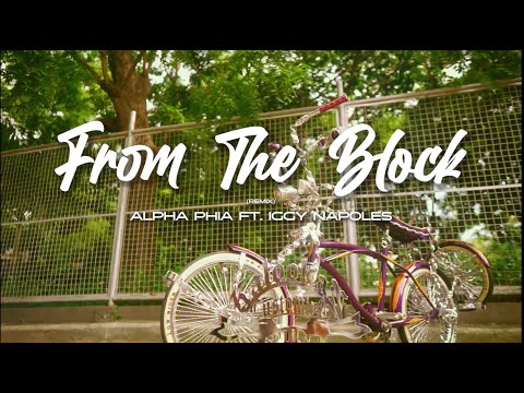 Alpha Phia- From the block (remix) Ft. Iggy Napoles (Prod by Doughmino)