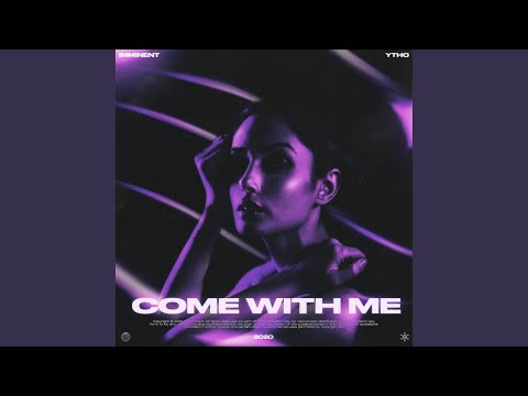 Come With Me