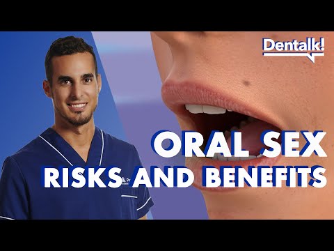 Do you practice ORAL SEX? These are the RISKS and BENEFITS - STI Guide | Dentalk! ©