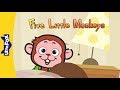 Five Little Monkeys Nursery Rhymes Learning Song Little Fox Animated Songs For Kids