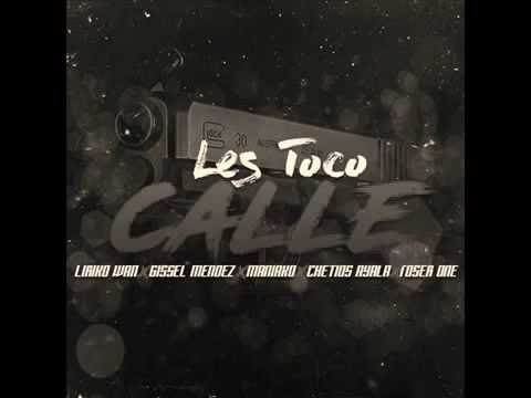 MANIAKO *Les toco calle* Ft. Liriko Wan, Toser One y más (AUDIOFICIAL) 2016