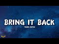 Travis Porter Bring It Back Lyrics