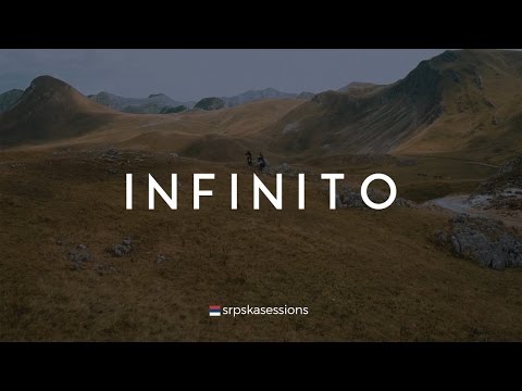 SRPSKA SESSIONS | 01 - Infinito