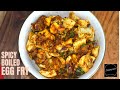 Boiled Egg Fry Recipe Street Food Spicy Boiled Egg Fry