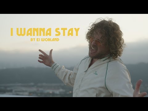 EJ Worland - I Wanna Stay