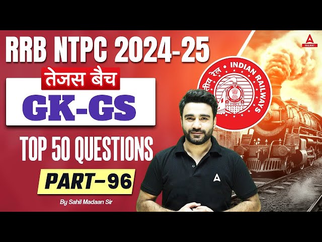 Ntpc Question RRB NTPC 2024-25: Top 50 General Knowledge Questions for NTPC Exam ...