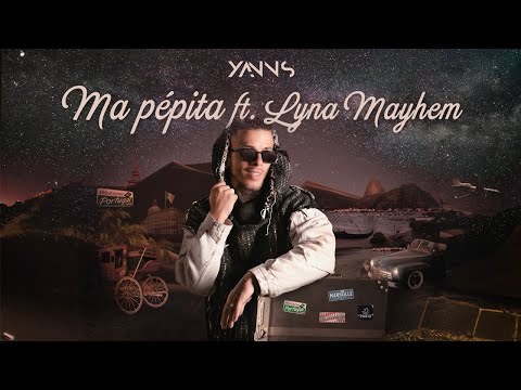 Yanns - Ma pépita ft. Lyna Mayhem (Paroles)