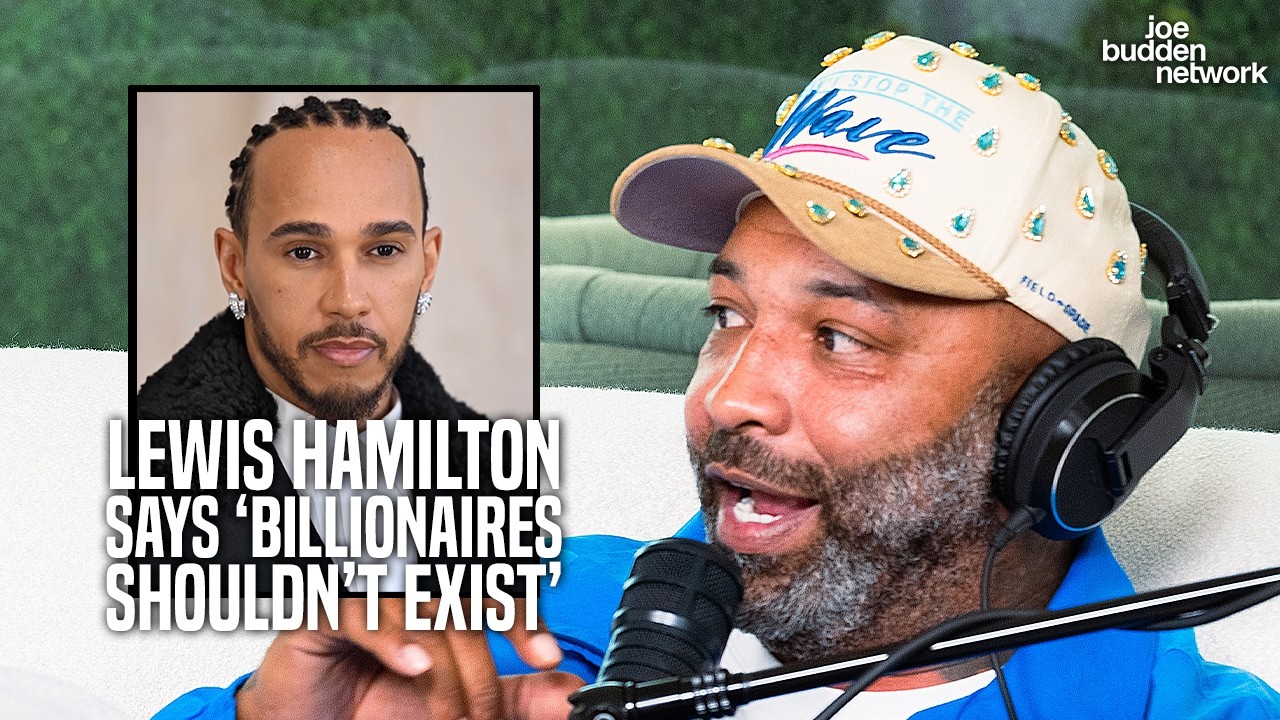 Lewis Hamilton Says ‘Billionaires Shouldn’t Exist’ | Joe Budden Reacts