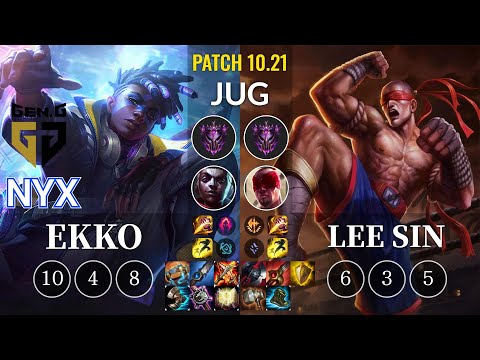 GEN Nyx Ekko vs Lee Sin Jungle - KR Patch 10.21