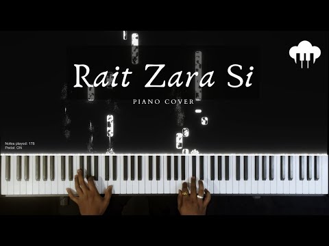 Rait Zara Si | Piano Cover | Arijit Singh | Aakash Desai