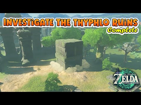 How To Complete "Investigate The Thyphlo Ruins" Quest in Zelda Tears of The Kingdom (STEP-BY-STEP)