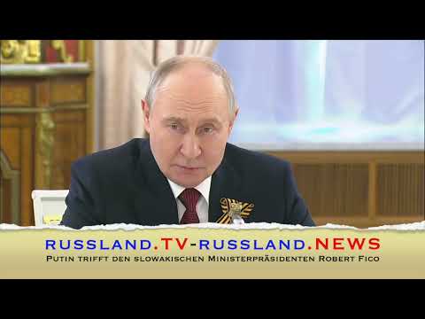 Putin trifft den slowakischen Ministerpräsidenten Robert Fico