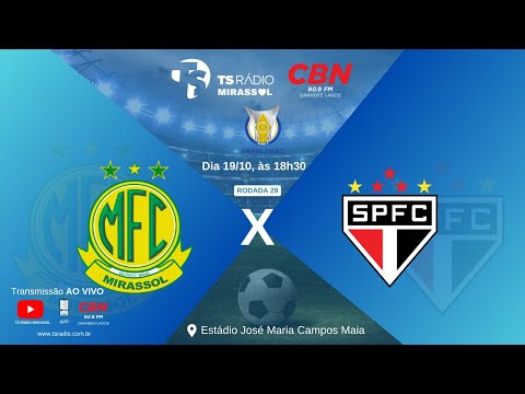 MIRASSOL FC X SÃO PAULO FC ⚽ - #brasileirão2025  -  19/10/25 tsradio.com.br
