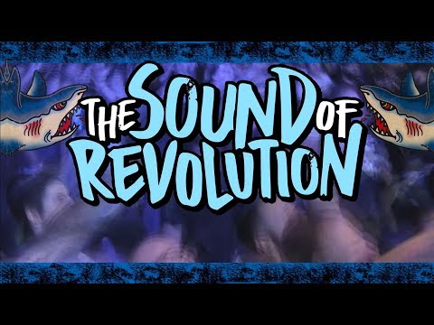 THE SOUND OF REVOLUTION 2018 - OFFICIAL TRAILER