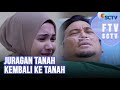 Juragan Tanah Kembali Ke Tanah FTV Ramadan SCTV