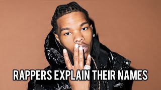 Rappers Explain How They Got Their Name